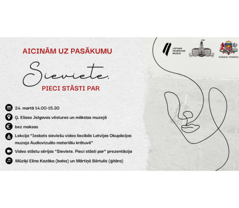 Viesojas Latvijas Okupācijas muzejs ar pasākumu “Sieviete. Pieci stāsti par”