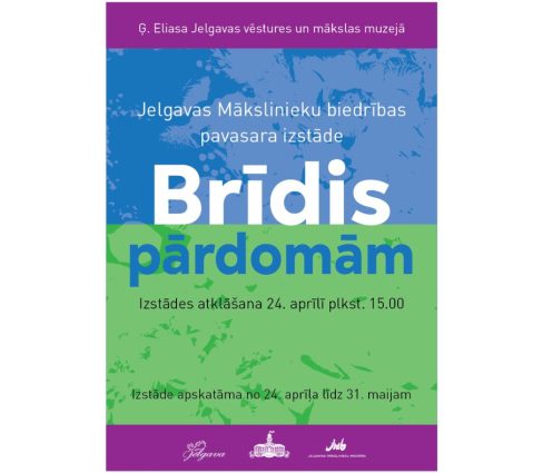 Jelgavas mākslinieku biedrības dalībnieku pavasara darbu izstāde “Brīdis pārdomām”