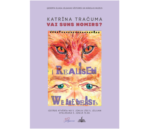 Katrīnas Tračumas personālizstāde “Vai suns nomirs?”