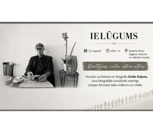 23. augustā – Baltijas ceļu atceroties. Tikšanās ar fotogrāfu Gvido Kajonu.